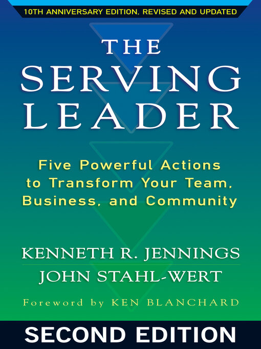 Title details for The Serving Leader by Ken Jennings - Available